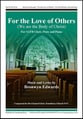 For the Love of Others (We are the Lord's Hands) SATB choral sheet music cover